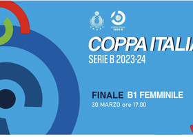 Coppa Italia Serie B1 F.: Live Streaming Finale ore 15.30