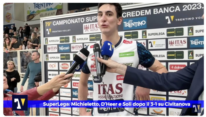 Trento: Michieletto (&quot;Non belli belli, ma 3 punti che valgono&quot;), D'Heer e Soli dopo la vittoria sulla Lube