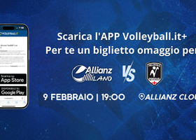 INIZIATIVA: Con l'APP Volleyball.it+ un biglietto omaggio per Allianz Milano-Sonepar Padova