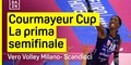 Courmayeur Cup: 1a semifinale, Milano - Scandicci 3-2 - VIDEO